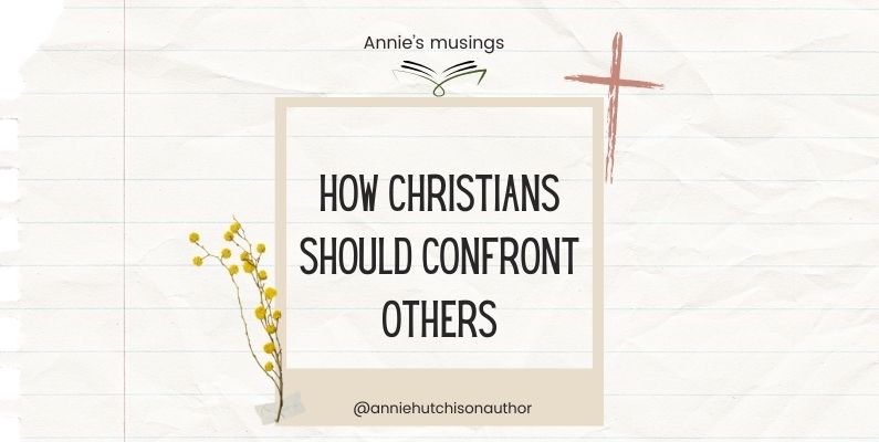 How and why Christians should Confront